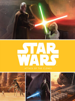cover image of The Prequel Trilogy Stories: Attack of the Clones